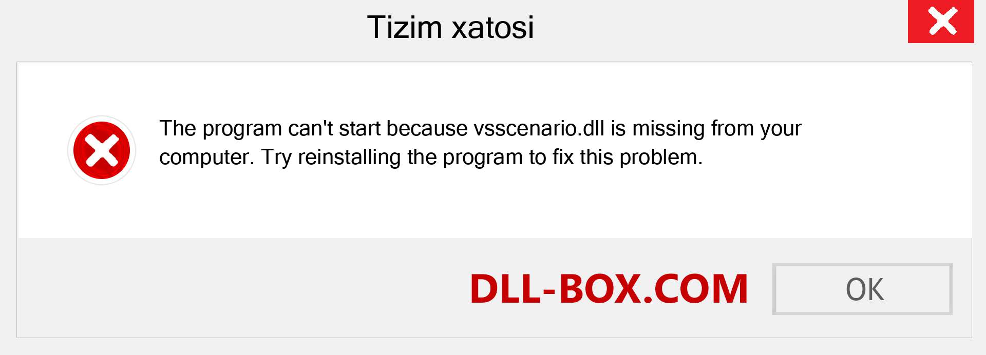 vsscenario.dll fayli yo'qolganmi?. Windows 7, 8, 10 uchun yuklab olish - Windowsda vsscenario dll etishmayotgan xatoni tuzating, rasmlar, rasmlar